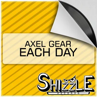 Each Day by Axel Gear