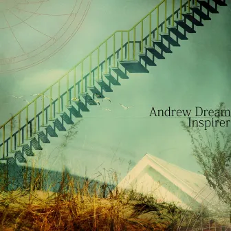 Inspirer by Andrew Dream