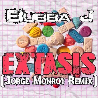 Extasis (Remix) by Bubba.J