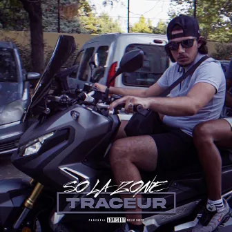 Traceur by So La Zone