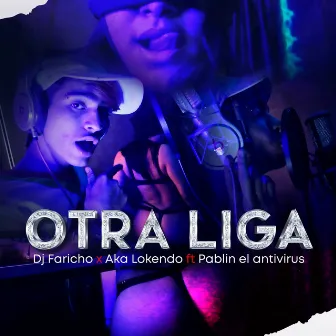 Otra Liga by Dj Faricho