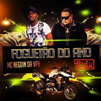 Foguetão Do Ano by DJ Bába