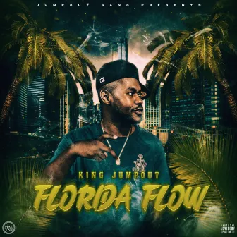 Florida Flow by king Jumpout