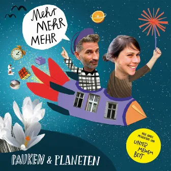 Mehr Mehr Mehr. Kinderlieder by Pauken und Planeten