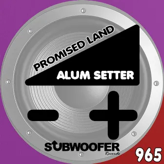 Promised Land by Alum Setter