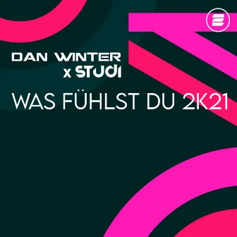 Was fühlst Du 2k21 by Studi