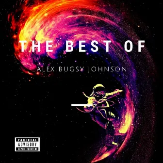 The Best of Alex Bugsy Johnson by Alex Bugsy Johnson