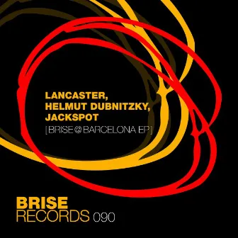 Brise @ Barcelona - Single by Lancaster