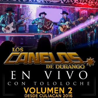 En Vivo Con Tololoche 2016, Vol. 2 by Los Canelos De Durango