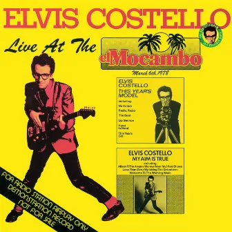 Live At The El Mocambo by Elvis Costello & The Attractions