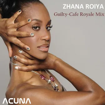 Guilty by Zhana Roiya