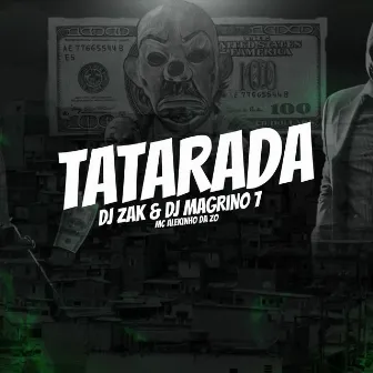 Ta Tarada by DJ Zak