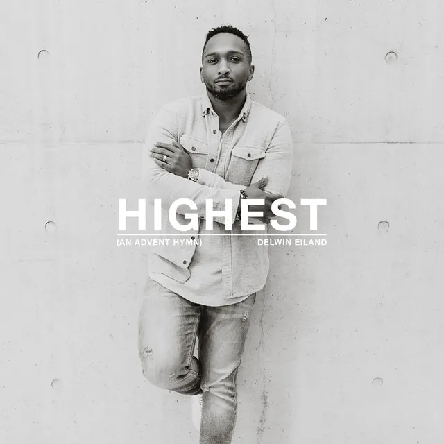 Highest (An Advent Hymn)