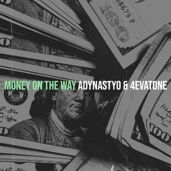 Money on the Way by AdynastyO