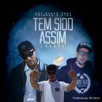 Tem Sido Assim by Rei Servo