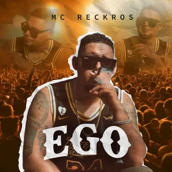 EGO by Mc Reckros