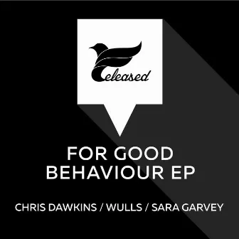 For Good Behaviour - EP by Wulls