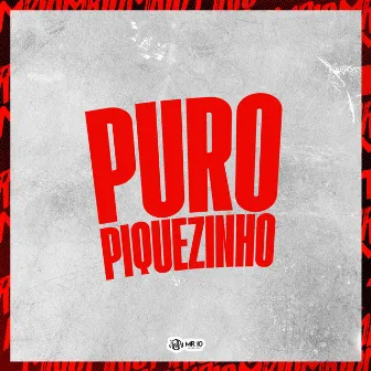 PURO PIQUEZINHO by DJ Sano