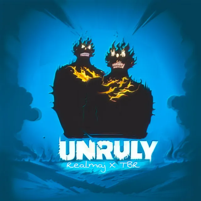 UNRULY