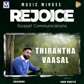 Thirantha Vaasal by JOHN ROHITH