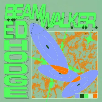 Beam Walker by Ed Hodge