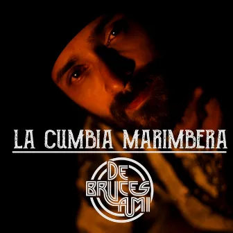 La Cumbia Marimbera by De Bruces A Mi