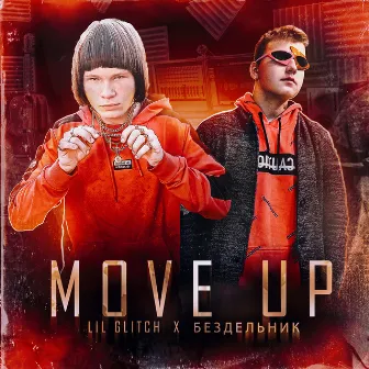 MOVE UP by LIL GLITCH