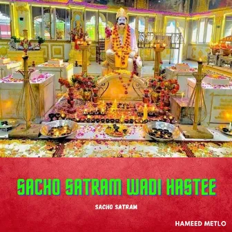 Sacho Satram Wadi Hastee by Sacho Satram