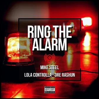 Ring The Alarm by Mike Steel