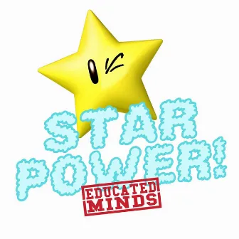 Star Power by Educated Minds