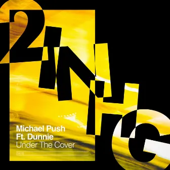 Under The Cover (feat. Dunnie) by Michael Push