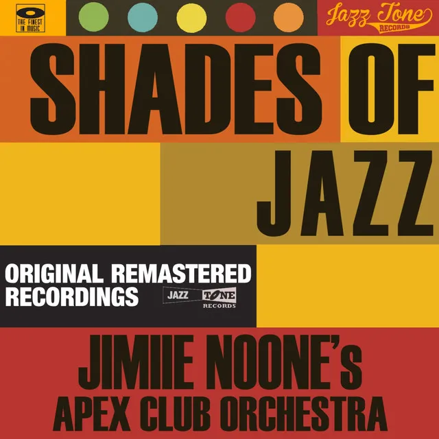 Shades of Jazz (Jimmie Noone's Apex Club Orchestra)