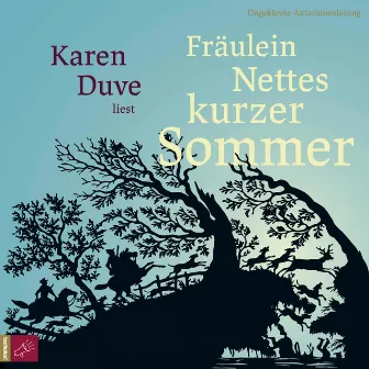 Fräulein Nettes kurzer Sommer by Karen Duve