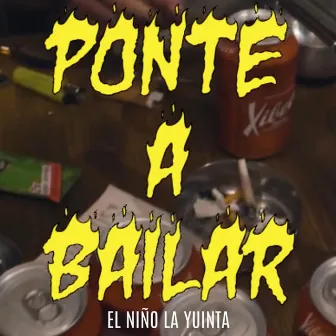 Ponte a Bailar by El Niño la Yuinta