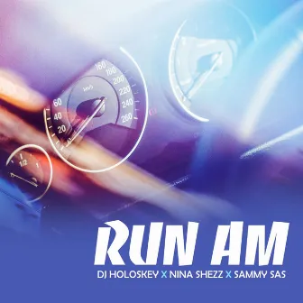 Run Am by DJ HOLOSKEY