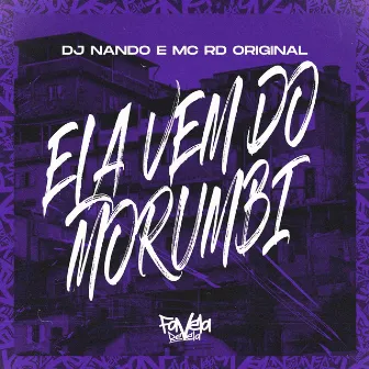 Ela Vem do Morumbi by Mc RD Original