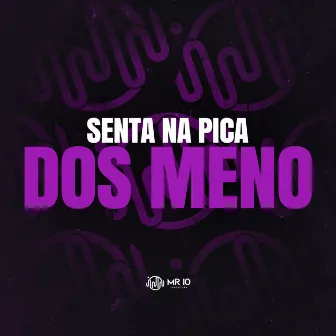 SENTA NA PICA DOS MENO by DJ Jhow ZS