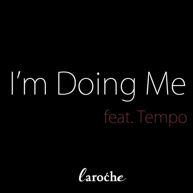 I'm Doing Me - Remix