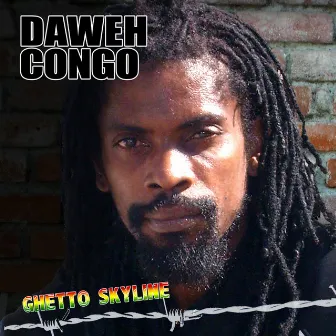 Ghetto Skyline by Daweh Congo