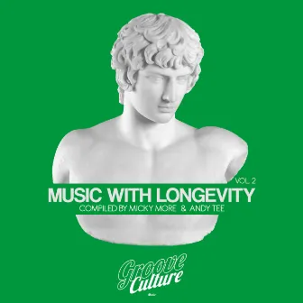 Music With Longevity, Vol. 2 (Compiled by Micky More & Andy Tee) by Micky More & Andy Tee