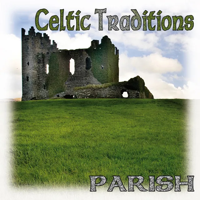 Celtic Traditions (Remastered)