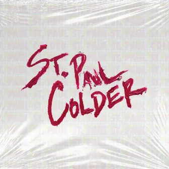 Colder by St. Paul 