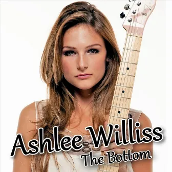 The Bottom by Ashlee Williss