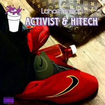 Activist & Hi-Tech by Lance a Million