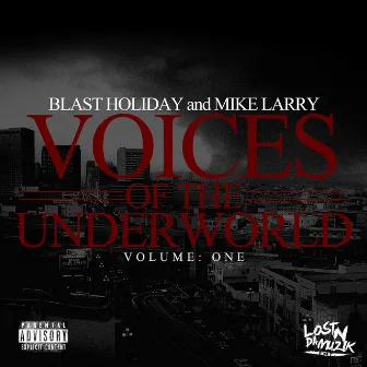 Voices of The Underworld by Blast Holiday