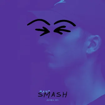 Smash by Rayo (ITA)