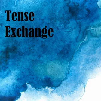 Tense Exchange (original trailer soundtrack) by Lars Hogendoorn