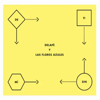 De ti sin mí - De mí sin ti by Delafé