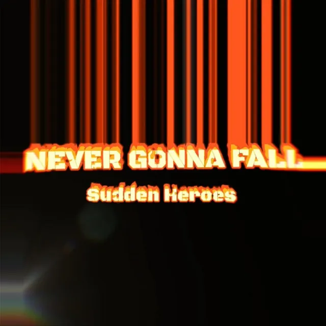 Never Gonna Fall