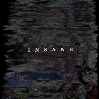 Insane by Laetho